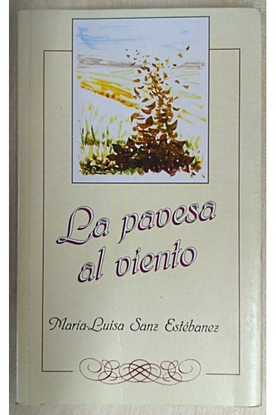 LA PAVESA AL VIENTO (Dedicatoria y firma autógrafa de la autora)